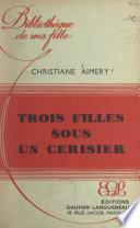 Trois filles sous un cerisier