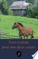 Trois Galops Pour Nos Deux C Urs