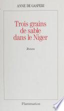 Trois grains de sable dans le Niger