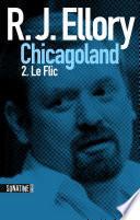 Trois jours à Chicagoland - le flic