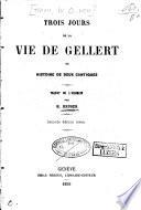 Trois jours de la vie de Gellert, ou, Histoire de deux cantiques