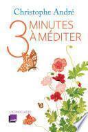 Trois minutes à méditer