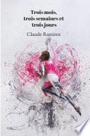 Trois mois, trois semaines et trois jours