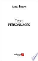 Trois personnages