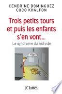 Trois petits tours et puis les enfants s'en vont