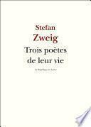 Trois poètes de leur vie