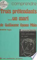 «Trois prétendants... un mari» de Guillaume Oyono Mbia