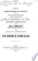 Troisième communication faite par M. A. Lavalley ... sur les travaux d'execution du canal maritime de l'isthme de Suez