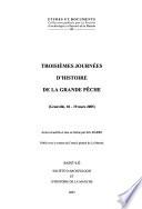 Troisièmes journées d'histoire de la grande pêche (Granville, 18-19 mars 2005)