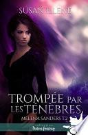Trompée par les Ténèbres