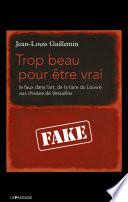 Trop beau pour être vrai