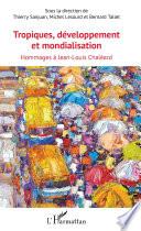 Tropiques, développement et mondialisation