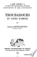 Troubadours et cours d'amour