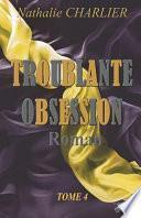Troublante Obsession
