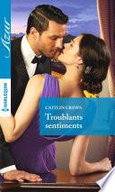 Troublants sentiments