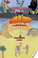 Trouble en Egypte - La colère de Bastet
