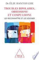 Troubles bipolaires, Obsessions et Compulsions