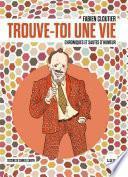 Trouve-toi une vie