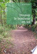 Trouver le bonheur en soi