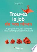 Trouvez le job de vos rêves