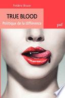 True Blood. Politique de la différence