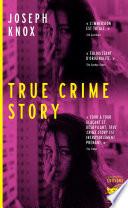 True Crime Story