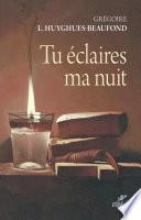 Tu éclaires ma nuit