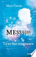 Tu es ma vengeance