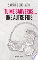 Tu me sauveras...une autre fois