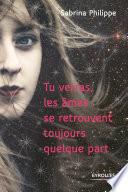 Tu verras les âmes se retrouvent toujours quelque part