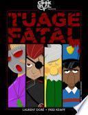 Tuage Fatal