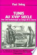 Tunis au XVIIe siècle