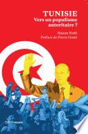 Tunisie : vers un populisme autoritaire