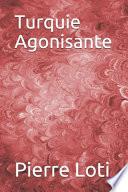 Turquie Agonisante