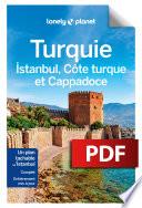 Turquie, Istanbul, Côte Turque et Cappadoce 7ed