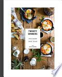 Twenty Dinners