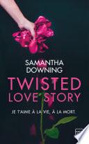 Twisted Love Story