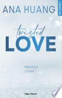 Twisted Love - Tome 1