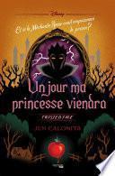 Twisted tale Disney Un jour ma princesse viendra