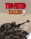 Two-fisted tales