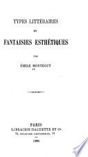 Types littéraires et fantaisies esthétiques