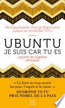 Ubuntu - Leçons de sagesse africaine