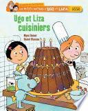 Ugo et Liza cuisiniers