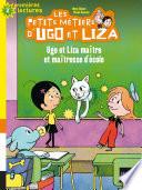 Ugo et Liza maître et maîtresse d' école