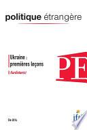 Ukraine : premières leçons - Kurdistan(s) - Politique étrangère 2/2014