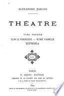 Ulm le parricide. Rome vaincue. Sephora