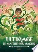 Ultimage, La maître des magies T.4 - La magie de la nature