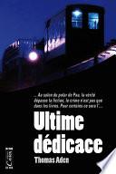 Ultime dédicace