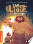 Ulysse contre le cyclope - Roman mythologie - Dès 7 ans