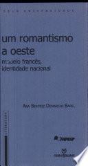 Um romantismo a oeste